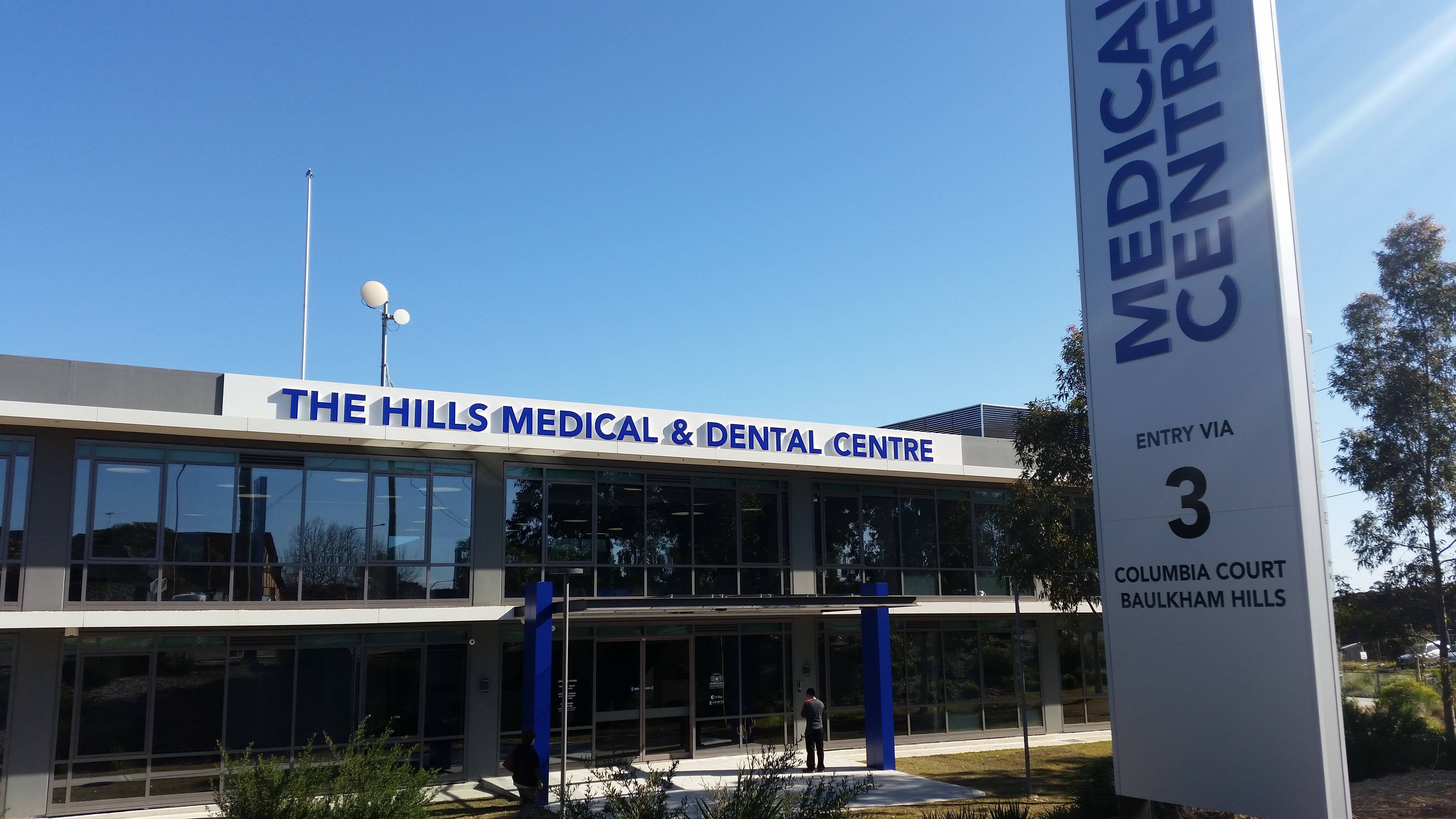 The Hills Medical & Dental Pylon & Fabricated Letters